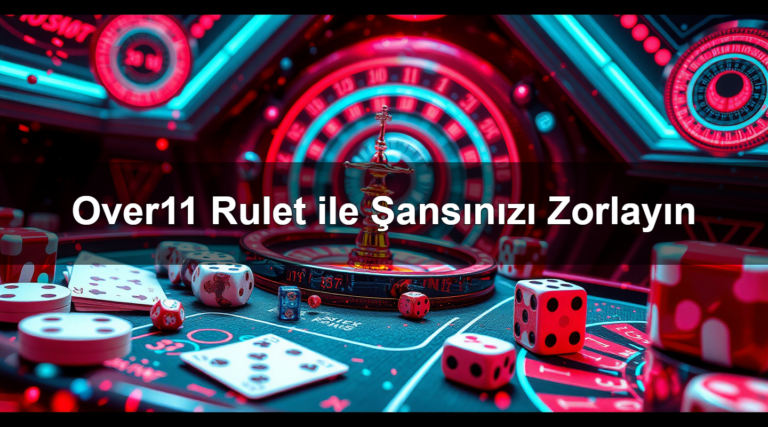 Over11 Rulet ile Şansınızı Zorlayın